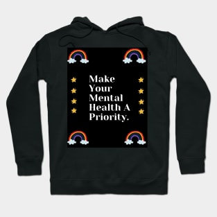 Make Your Mental Health A Priority With Rainbow & Stars Design Hoodie